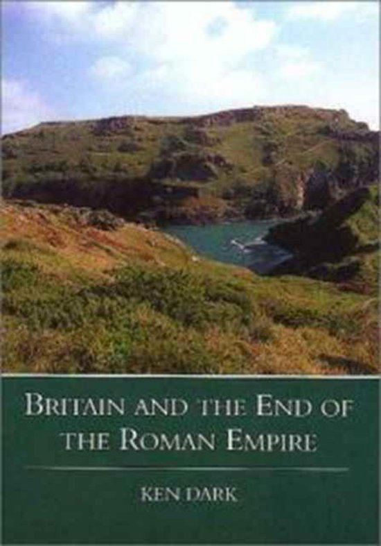 Britain and the End of the Roman Empire - cover