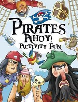 Pirates Ahoy! Activity Fun