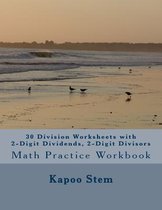 30 Division Worksheets with 2-Digit Dividends, 2-Digit Divisors