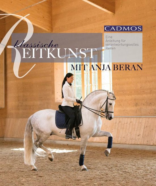 Klassische Reitkunst - Klassische Reitkunst mit Anja Beran - cover