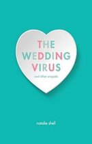 The Wedding Virus and Other Snippets