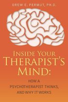 Inside Your Therapist's Mind