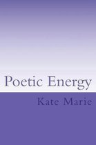 Poetic Energy