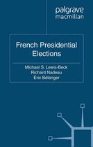 French Politics, Society and Culture - French Presidential Elections