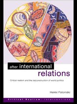 Critical Realism: Interventions (Routledge Critical Realism) - After International Relations