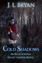 Ellie Jordan, Ghost Trapper 2 - Cold Shadows