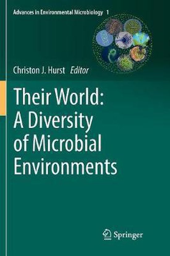 Advances in Environmental Microbiology Their World A Diversity of