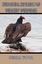 Survival Secrets of Turkey Vultures