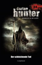 Dorian Hunter 34 - Dorian Hunter 34 - Der schleichende Tod
