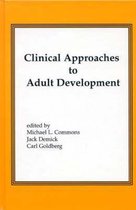 Clinical Approaches to Adult Development or Close Relationships and Socioeconomic Development