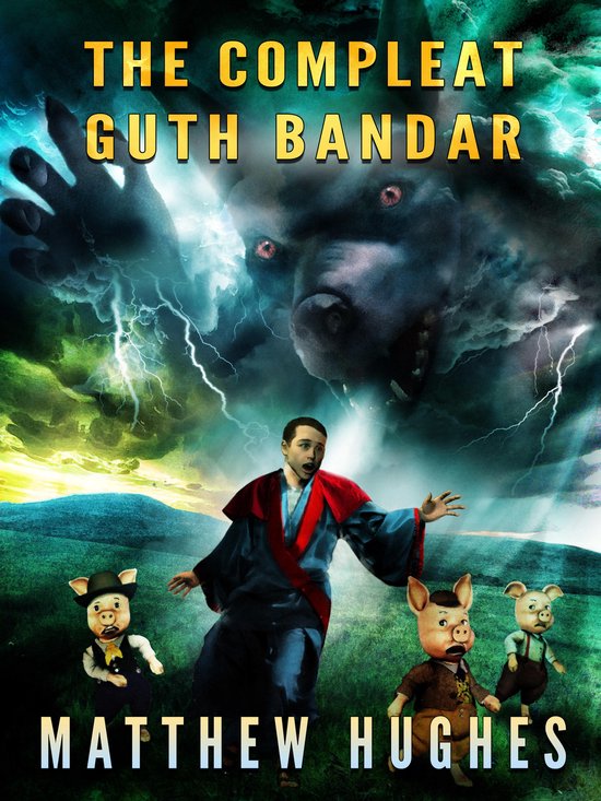 Boekomslag van 'The Compleat Guth Bandar' met een man in een robe, drie antropomorfe varkens, en een monsterlijke kop in de lucht.