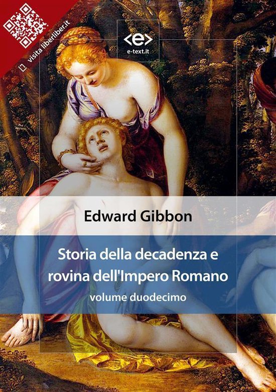 Liber Liber - Storia della decadenza e rovina dell'Impero Ro ... - cover