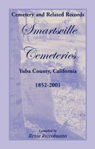 Cemetery and Related Records, Smartsville Cemeteries, Yuba County, California, 1852-2001