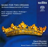 David Blunden & Johannes Strobl - Music For Two Organs (Super Audio CD)
