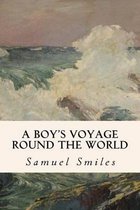 A Boy's Voyage Round the World