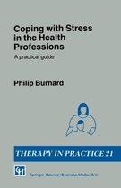 Therapy in Practice Series- Coping with Stress in the Health Professions