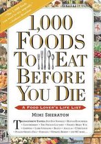 1,000 Foods to Eat Before You Die