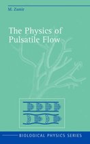 The Physics of Pulsatile Flow