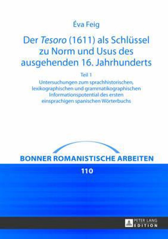 Der Tesoro (1611) als Schlüssel zu Norm und Usus des ausgeh ... - cover