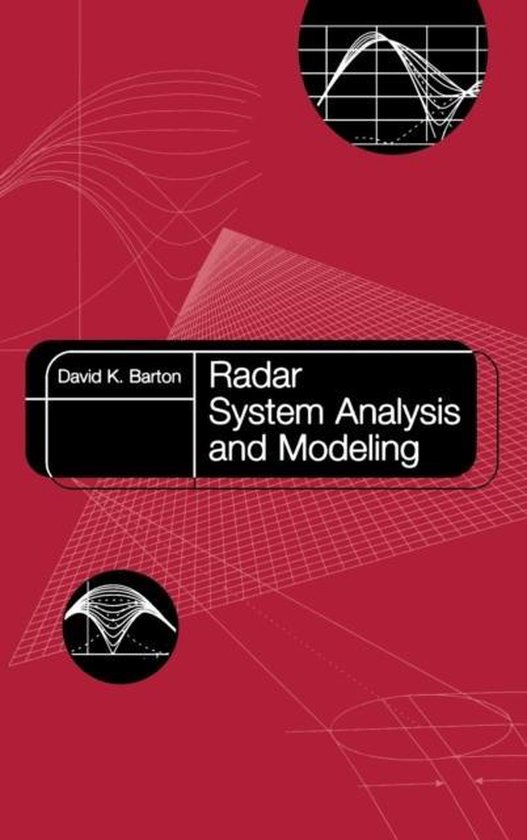 Radar System Analysis and Modeling 9781580536813 David K. Barton