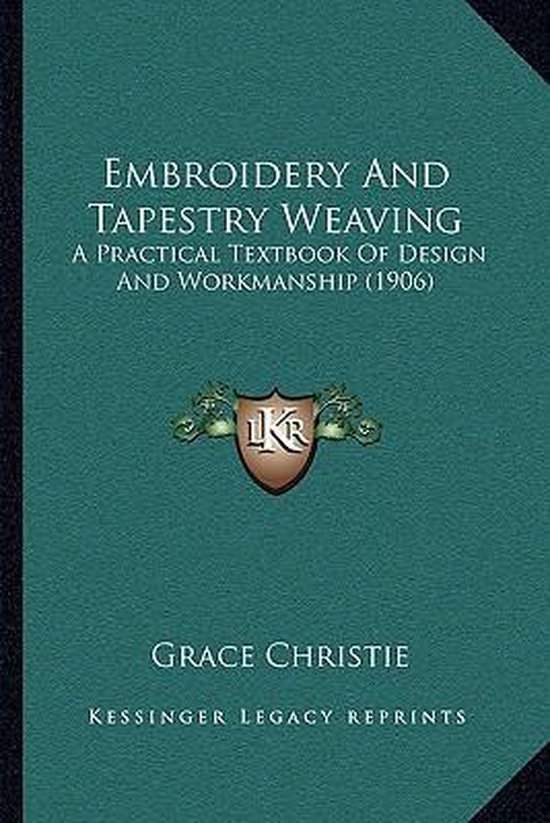 Embroidery and Tapestry Weaving - cover