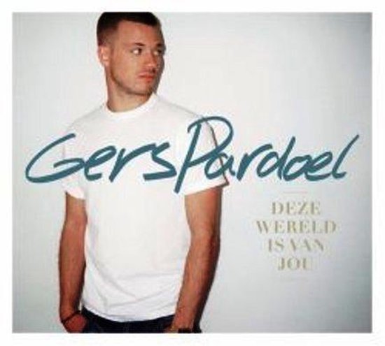 Gers Pardoel - Deze Wereld Is Van Jou (CD) (JB-Version) - Gers Pardoel