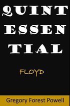 Quintessential Floyd