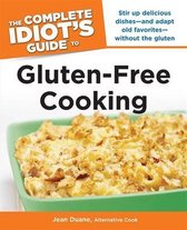 Complete Idiot'S Guide To Gluten-Free Cooking
