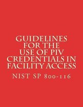 Guidelines for the Use of Piv Credentials in Facility Access