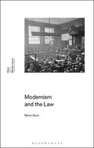 New Modernisms- Modernism and the Law