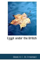 Egypt Under the British
