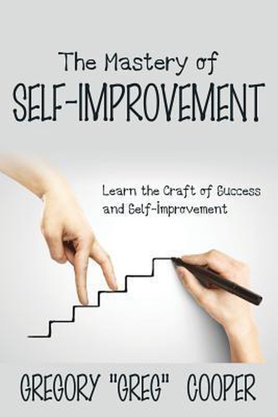 The Mastery of Self-Improvement