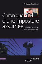 CHRONIQUE D'UNE IMPOSTURE ASSUMEE