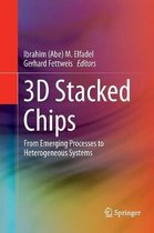 3D Stacked Chips