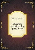 Education for citizenship prize essay