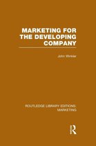 Routledge Library Editions: Marketing- Marketing for the Developing Company (RLE Marketing)