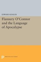Flannery O`Connor and the Language of Apocalypse
