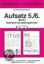 Aufsatz 1. 5./6. Sachliche Darstellungsformen
