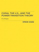 China, the U.S. and the Power-Transition Theory