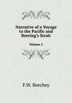 Narrative of a Voyage to the Pacific and Beering's Strait Volume 2