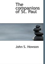 The Companions of St. Paul