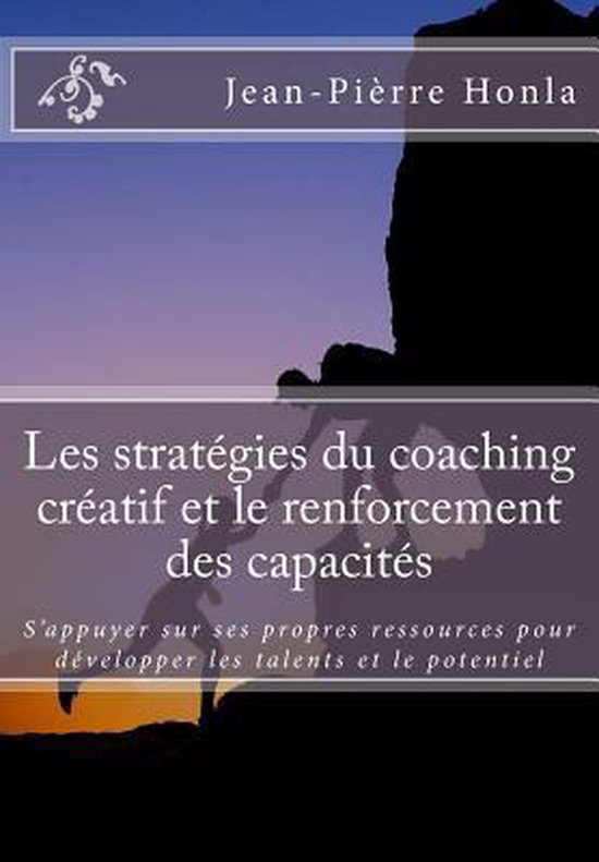 Les Strat gies Du Coaching Cr atif Et Le Renforcement Des Capacit s