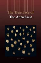 The True Face of the Antichrist