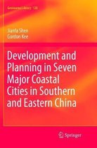 GeoJournal Library- Development and Planning in Seven Major Coastal Cities in Southern and Eastern China