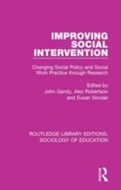 Routledge Library Editions: Sociology of Education 27 - Improving Social Intervention