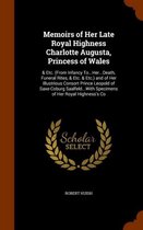 Memoirs of Her Late Royal Highness Charlotte Augusta, Princess of Wales