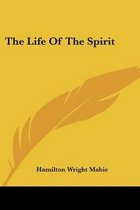 The Life of the Spirit