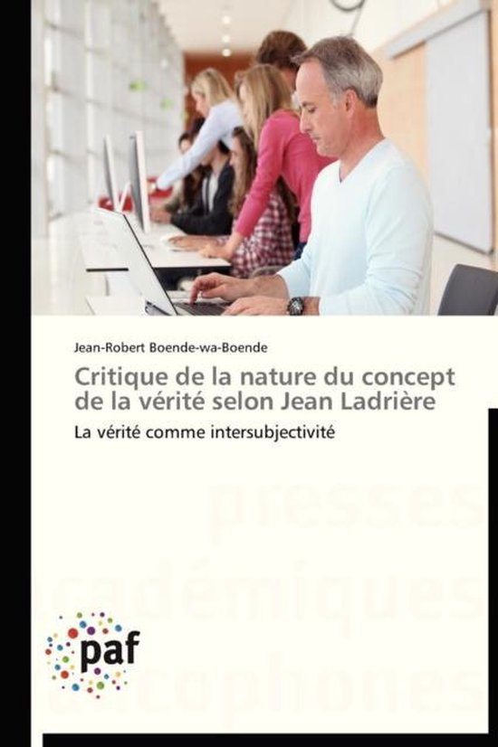 Omn.Pres.Franc. Critique de la Nature Du Concept de la Vérité Selon