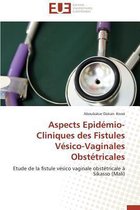 Omn.Univ.Europ.- Aspects Epid�mio-Cliniques Des Fistules V�sico-Vaginales Obst�tricales