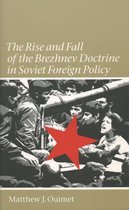New Cold War History - The Rise and Fall of the Brezhnev Doctrine in Soviet Foreign Policy